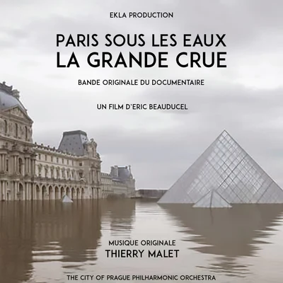 Paris sous les eaux: La grande crue (Bande Originale du Documentaire) 專輯 The City of Prague Philharmonic Orchestra/Michael Nyman/Izzy/Polish Radio National Symphony Orchestra/City Of Birmingham Symphony Orchestra