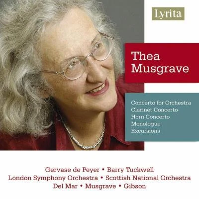 Thea Musgrave: Clarinet and Horn Concertos 專輯 Stephen Shingles/Barry Tuckwell/Sir Richard Rodney Bennett/Skaila Kanga/John Kurlander