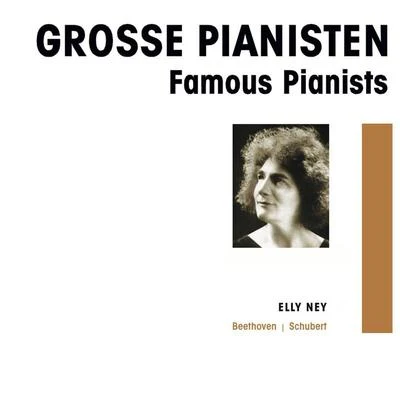 Grosse Pianisten - Elly Ney 專輯 Elly Ney/Ludwig Hoelscher/Wilhelm Stross