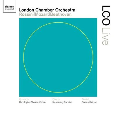 LCO Live - RossiniMozartBeethoven 專輯 Collegium Musicum 90/Sophie Daneman/Susan Gritton/Richard Hickox/Monica Groop