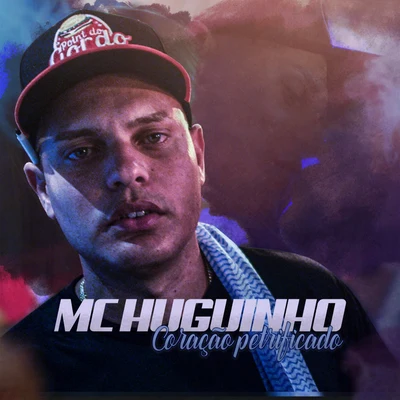 Mc HuguinhoDodidaDJ GHMC LurhianMC Murilo MT Coração Petrificado