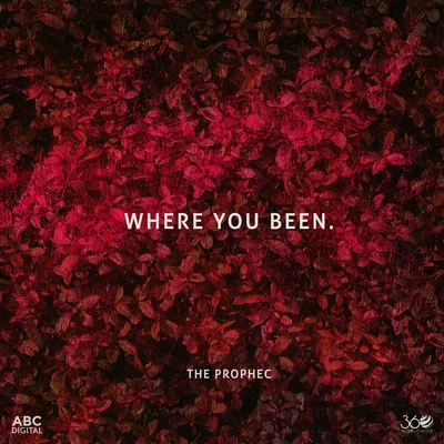 Where You Been 專輯 M.anifest/The PropheC/Arjun