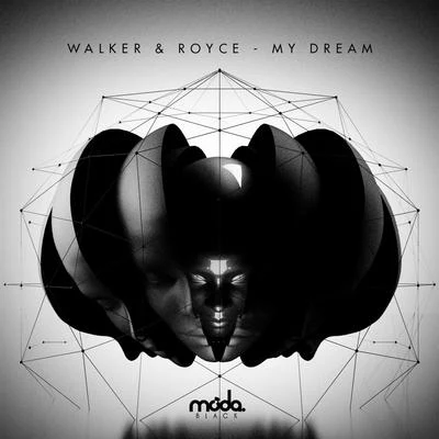 Walker & RoyceVNSSA My Dream