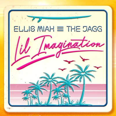 Ellis Miah Lil Imagination