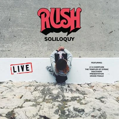 Soliloquy (Live) 专辑 Rush/SWAN/Killagon