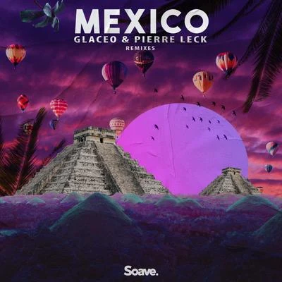 Glaceo Mexico (Remixes)