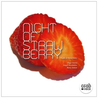 Night of Strawberry 專輯 Ange Seisdedos