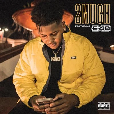 2 Much (feat. E-40) 專輯 Derek King