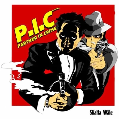 P. I. C (Partner in Crime) 專輯 Shatta Wale