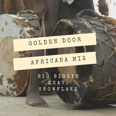 Golden Door (Africana Mix) 專輯 Snowflake