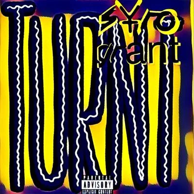 Turnt 專輯 Syro Grant/Young Sagg