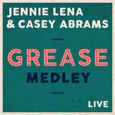 Grease Medley (Live) 專輯 Jennie Lena