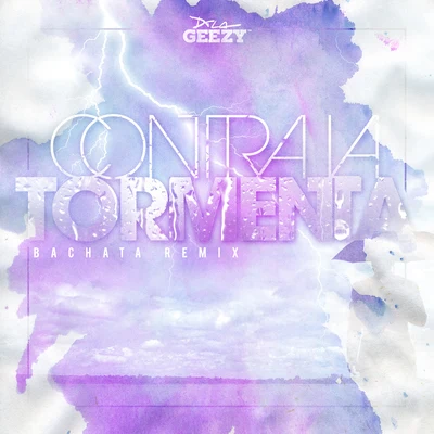 Contra La Tormenta (Bachata Version) 專輯 De La Ghetto