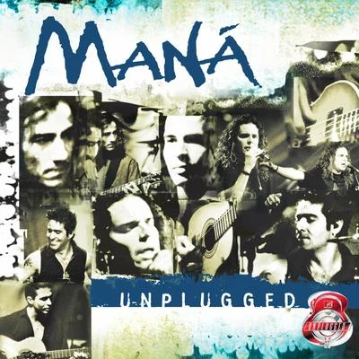 MTV Unplugged (2020 Remasterizado) 专辑 Mana