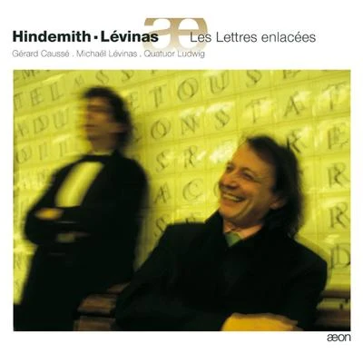 Hindemith: Sonates - Lévinas: Les Lettres enlacées 專輯 Gérard Caussé