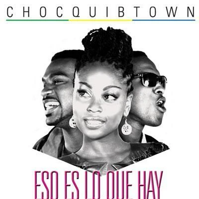 Eso es lo que hay 專輯 ChocQuibTown/Sech