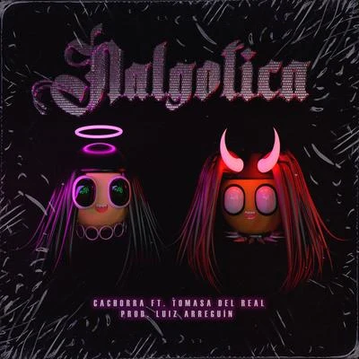 Nalgotica (feat. Tomasa del Real) 專輯 Kid Lucilfer/Tomasa Del Real