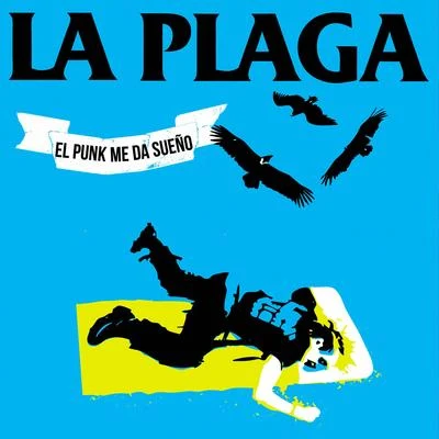 EL Punk Me da Sueño 專輯 La Plaga