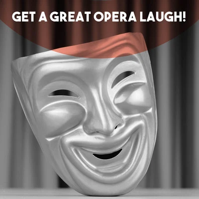 Get a Great Opera Laugh! 专辑 Oliver von Dohnányi/Munich State Opera Choir/Alexander von Pitami/Willem Verkerk/Gioacchino Rossini