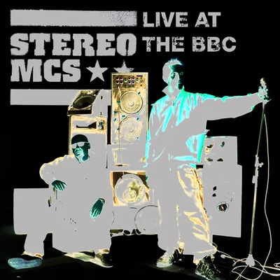 Live at The BBC 專輯 Stereo MCs