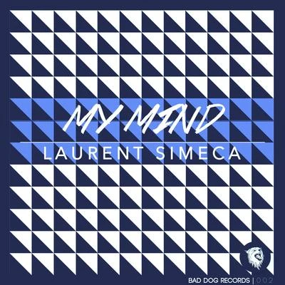 My Mind 專輯 Laurent Simeca/Benjammin/Crazibiza