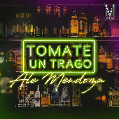 Tomate un Trago 专辑 Ale Mendoza