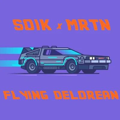 Flying Delorean 專輯 Fash Oxigeno/MRTN