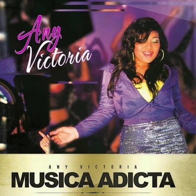 Musica Adicta 專輯 Any Victoria/Miguel Angel