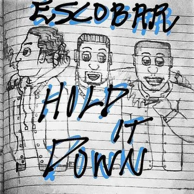 Hold It Down 專輯 Esco