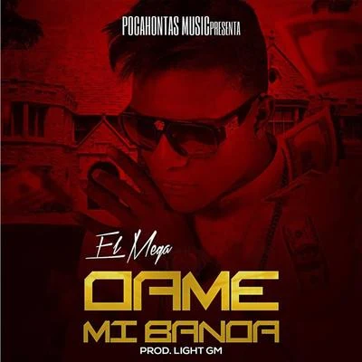 Dame Mi Banda 專輯 El Mega/Ed Winter