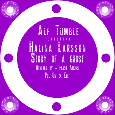 Story of a Ghost (Remixes) 專輯 Alf Tumble/Rasmus Faber