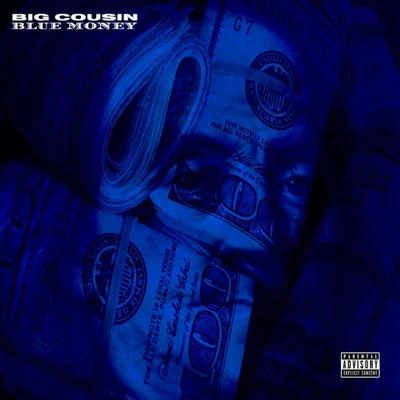 Blue Money - EP 专辑 BIG cousin/Evidence