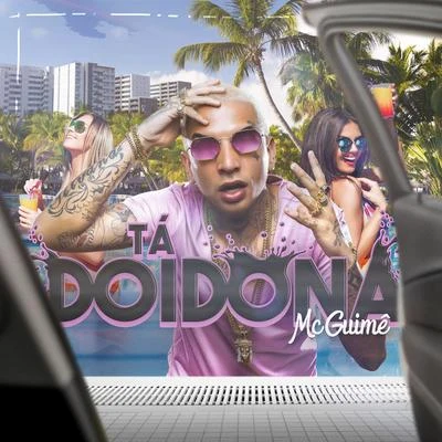 Tá doidona 專輯 MC Guime