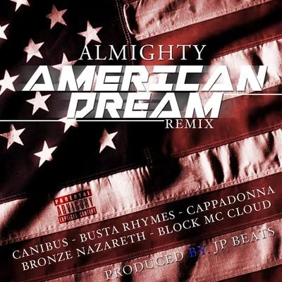 American Dream (Remix) - Single 專輯 Almighty