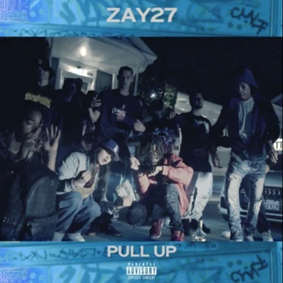 PULL UP 專輯 Zay27