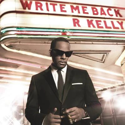 R. Kelly Write Me Back (Track By Track Commentary)