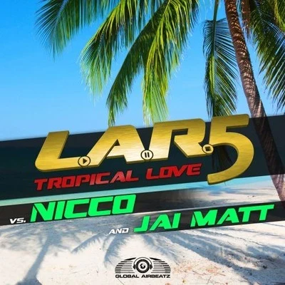 Nicco (N.D) Tropical Love