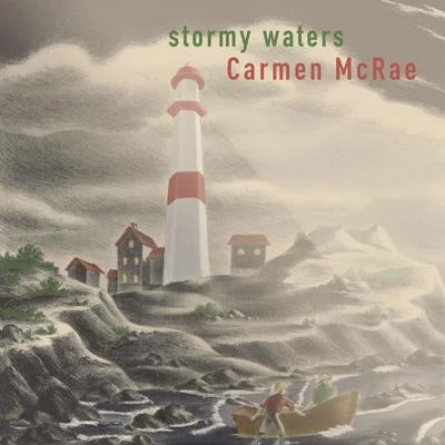 Stormy Waters 專輯 Carmen McRae