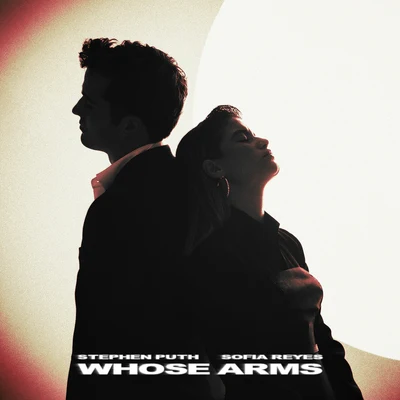 Whose Arms (feat. Sofia Reyes) 專輯 Stephen Puth/Sonny Wern