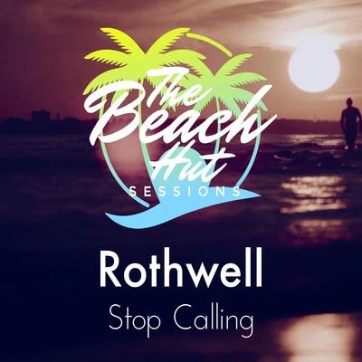 Stop Calling 專輯 Rothwell