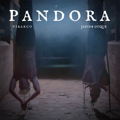 Pandora 專輯 Jaycob Duque/Neto Peña/Ochentay7