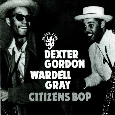 Citizens Bop 專輯 Dexter Gordon/Mark Knopfler/Tadd Dameron/Sun Ra/Count Basie And His Orchestra