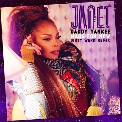 Made For Now (Dirty Werk Remix) 專輯 Janet Jackson/Anthony Louis