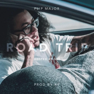 Road Trip 專輯 Flip Major