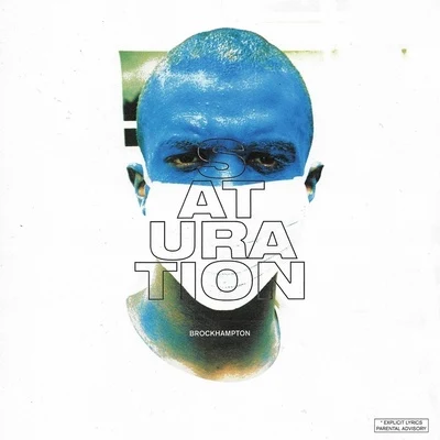 Saturation 專輯 BROCKHAMPTON