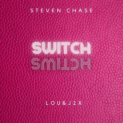 Switch 專輯 Minerro/Steven Chase