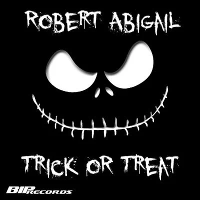 Trick or Treat 专辑 DJ Rebel/Robert Abigail