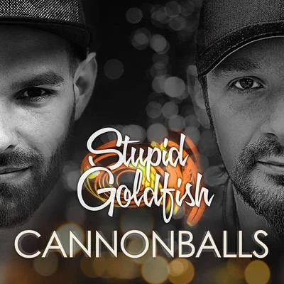 Cannonballs (Radio Edit) 專輯 Stupid Goldfish