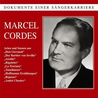 Dokumente einer Sängerkarriere - Marcel Cordes 專輯 Marcel Cordes