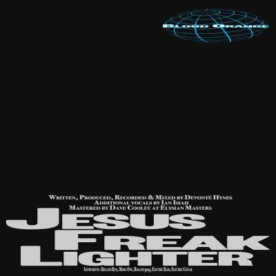 Jesus Freak Lighter 专辑 Lolo Zouaï/Blood Orange